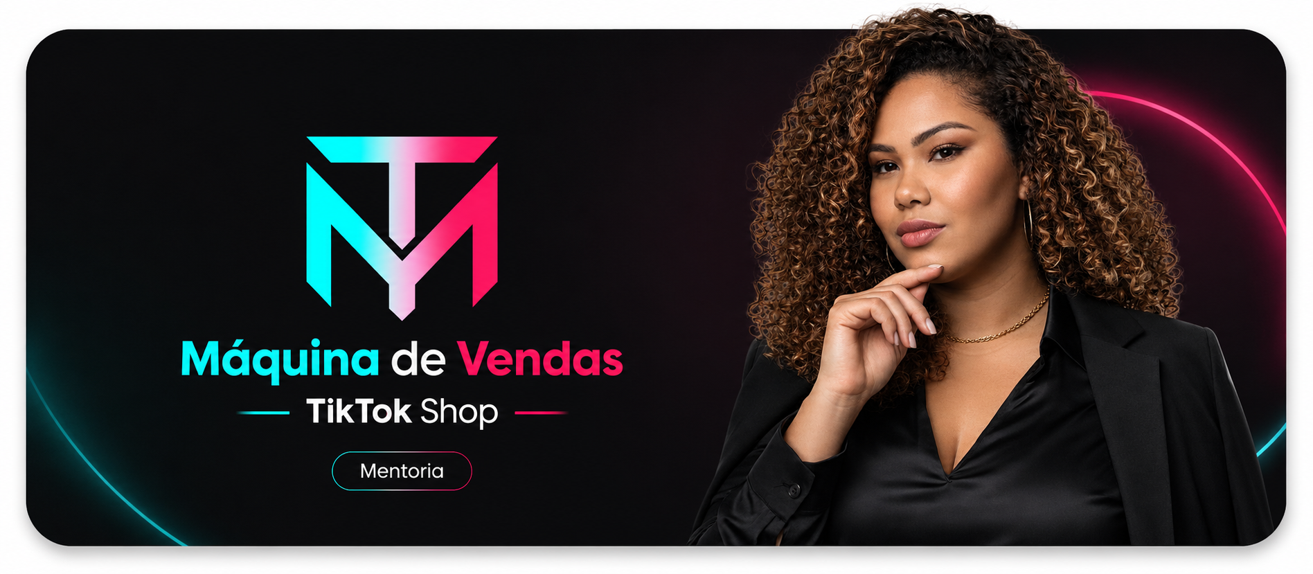 Mentoria Máquina de Vendas do TikTok Shop